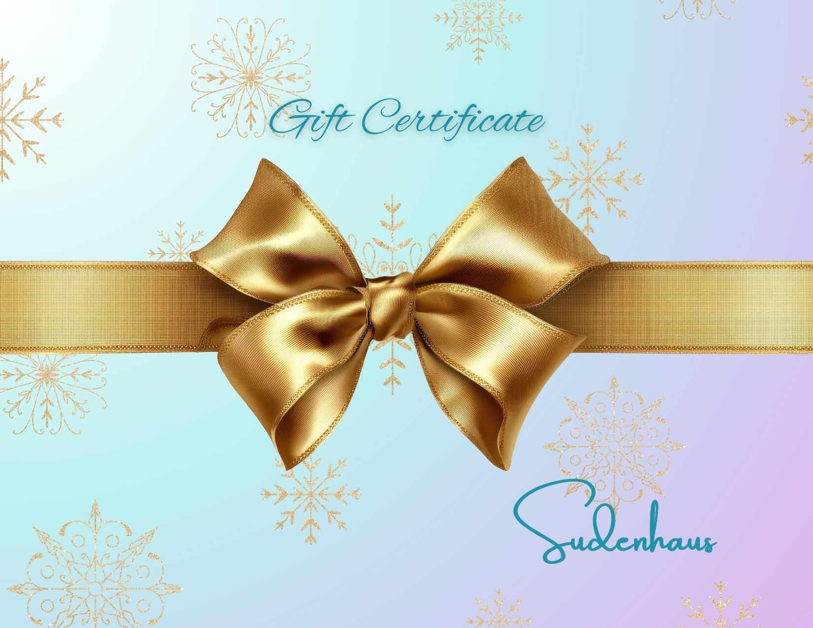 Gift certificate with a gold bow and snowflake patterns on a pastel background, featuring the brand 'Sudenhaus'.